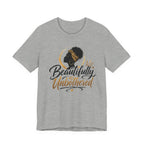 Beautifully Unbothered T‑Shirt — Afrocentric Empowerment Tee