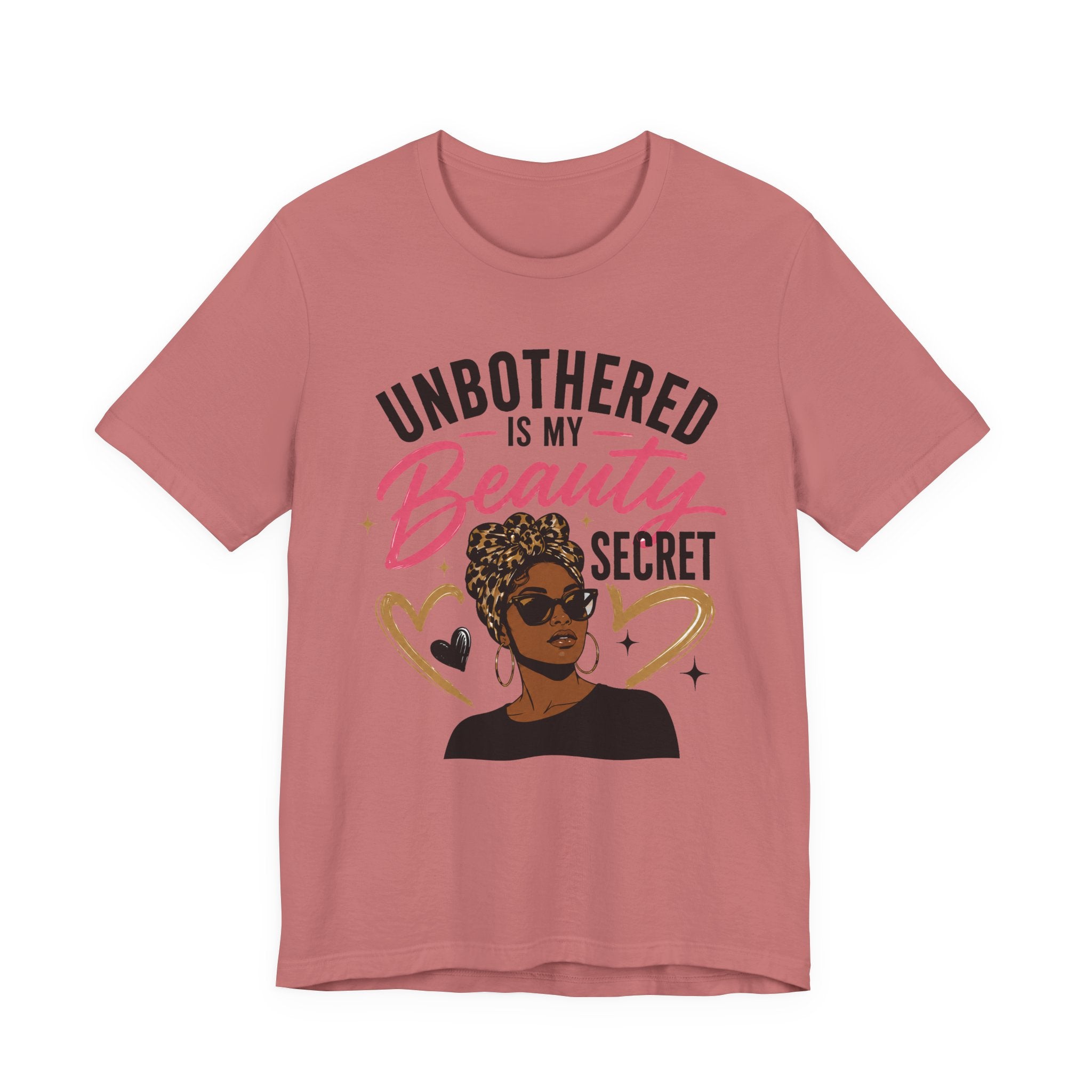 Unbothered Is My Beauty Secret Tee — Empowering Black Woman Graphic T-Shirt