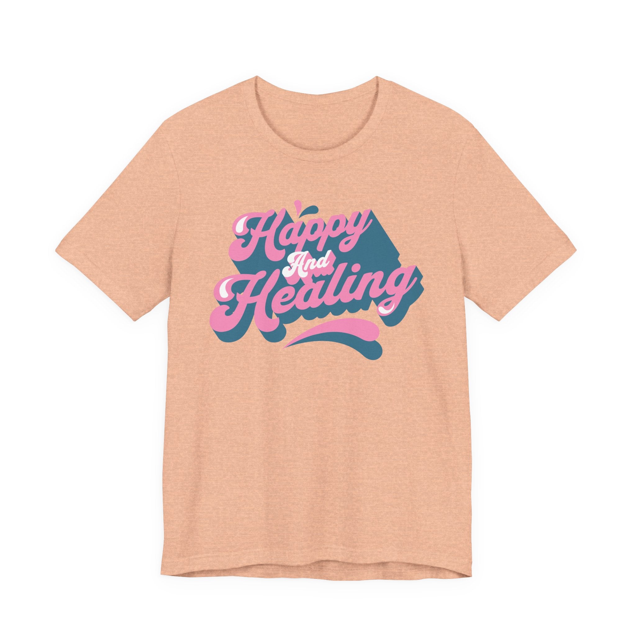 Happy and Healing T-Shirt — Retro Pink & Blue Positive Vibes Tee