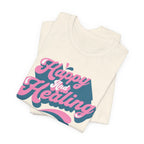 Happy and Healing T-Shirt — Retro Pink & Blue Positive Vibes Tee