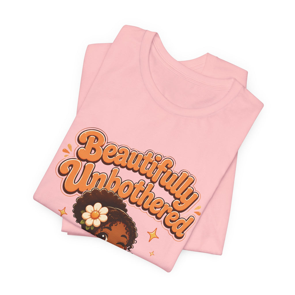Beautifully Unbothered T-Shirt Orange
