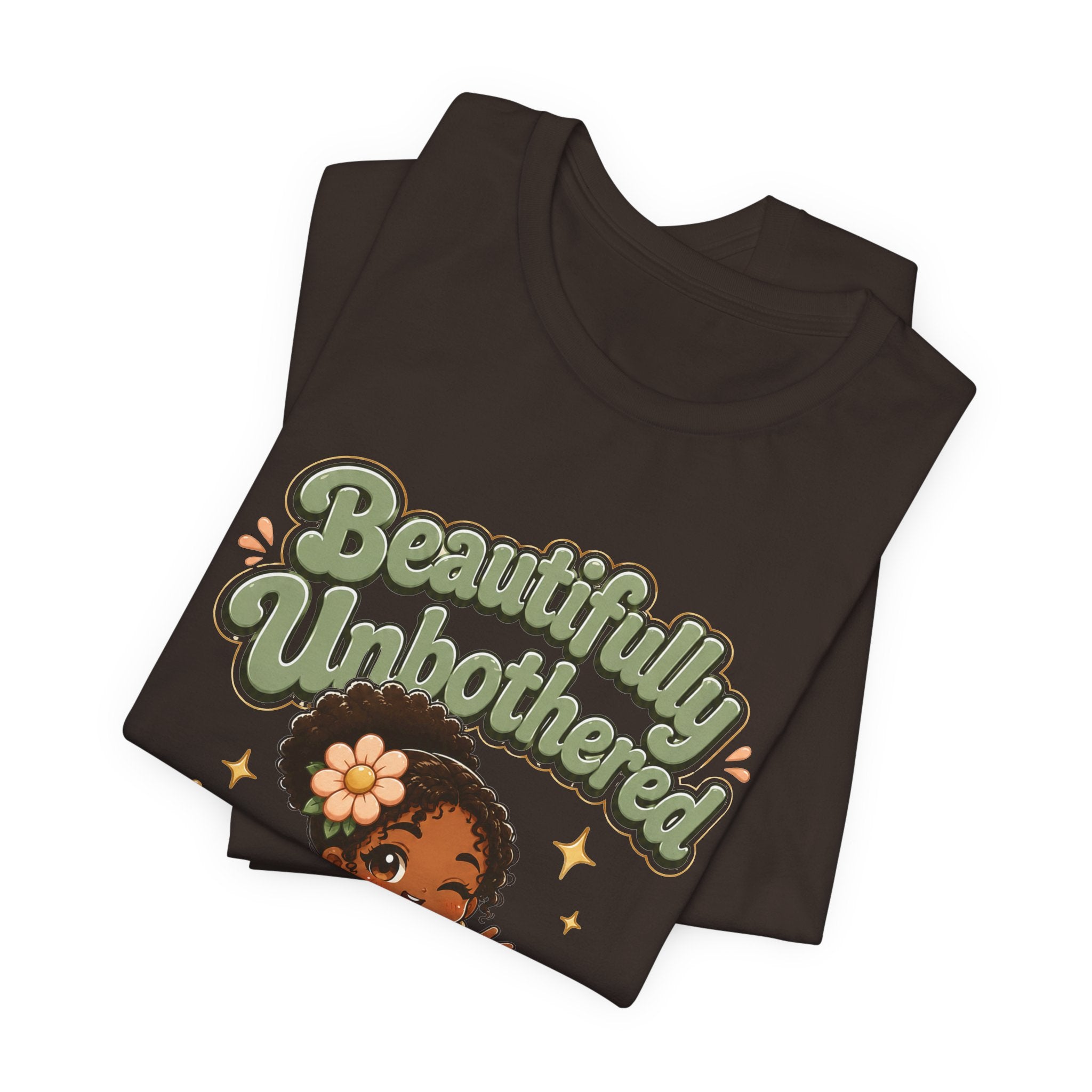 Beautifully Unbothered Tee — Retro Cute Girl Graphic T-Shirt