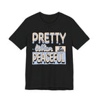 Pretty When I’m Peaceful Graphic Tee — Calm Positive Statement T-Shirt