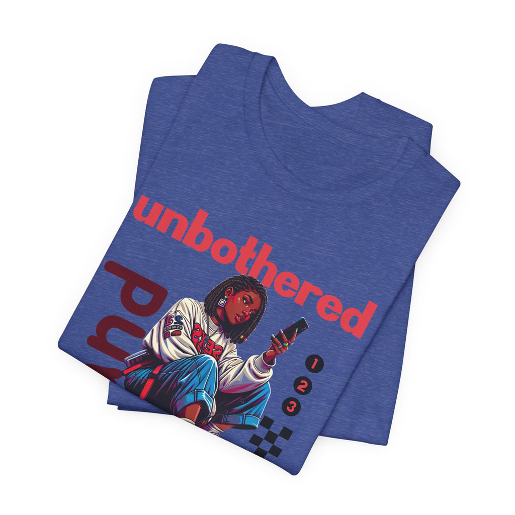 Unbothered and Unavailable Graphic Tee — Casual Streetwear Shirt