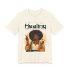 Healing Looks Good On Me Tee – Afro Woman Self-Care Graphic T-Shirt